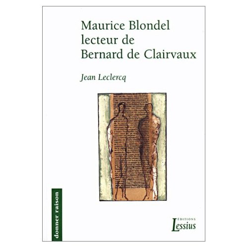Emprunter Maurice Blondel lecteur de Bernard de Clairvaux livre