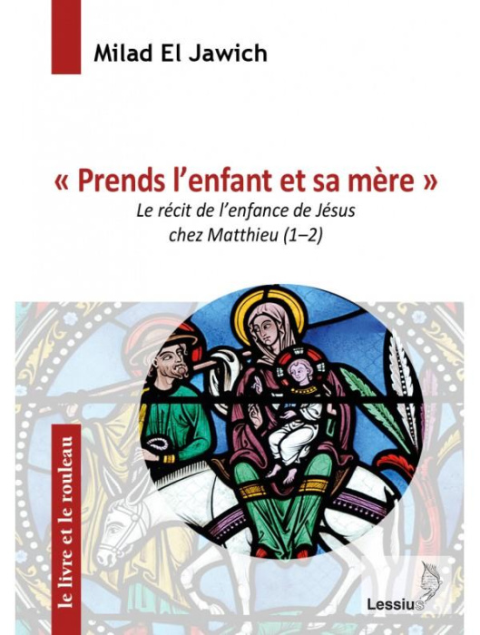 Emprunter Prends l'enfant et sa mère. Le récit de l'enfance de Jésus chez Matthieu (1-2) livre