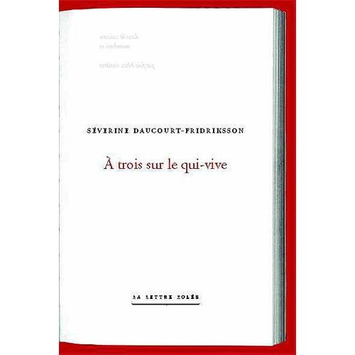 Emprunter A trois sur le qui-vive livre