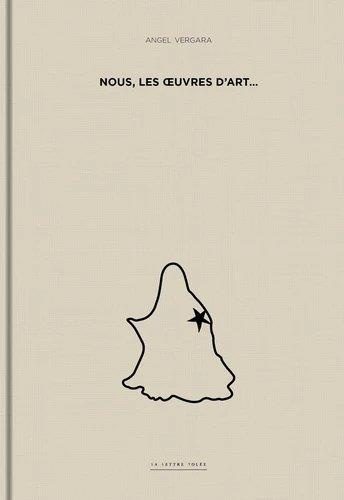 Emprunter Nous, Les oeuvres d’Art. Angel Vergara livre