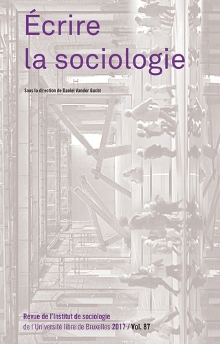 Emprunter Ecrire la sociologie. Revue de l'Institut de sociologie livre