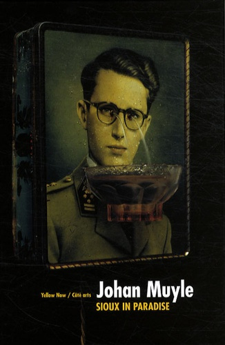 Emprunter Johan Muyle. Sioux in paradise, édition bilingue français-néerlandais livre