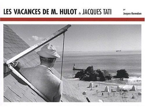 Emprunter Les vacances de Monsieur Hulot de Jacques Tati livre