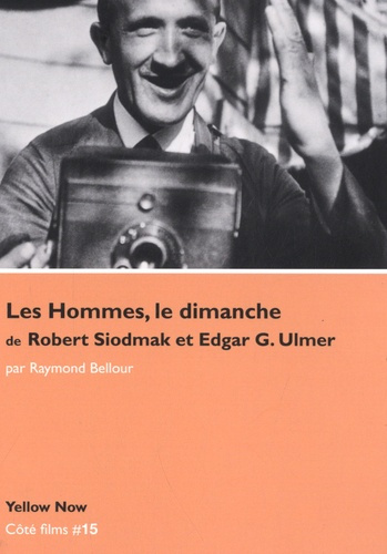 Emprunter Les Hommes, le dimanche, de Robert Siodmak et Edgar G. Ulmer livre