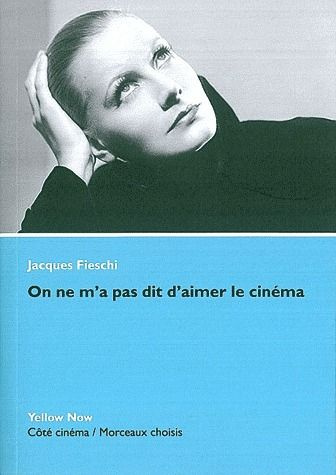 Emprunter On ne m'a pas dit d'aimer le cinéma livre
