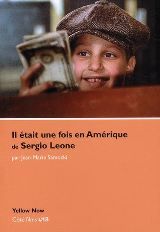 Emprunter Il était une fois en Amérique de Sergio Leone livre