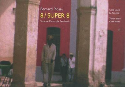 Emprunter 8 / super 8. France-Mexique-Ouest américain (1962-1968) livre