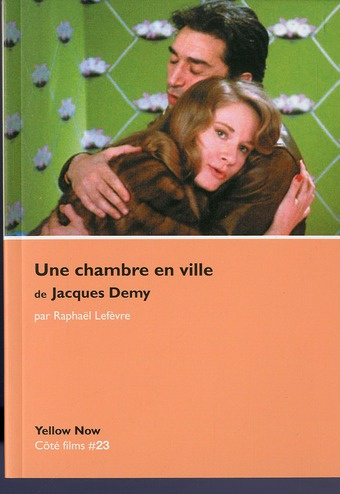 Emprunter Une chambre en ville de Jacques Demy. Accords et accrocs livre