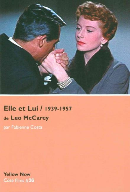 Emprunter Elle et lui de Leo McCarey, 1939-1957. L'un dans l'autre livre