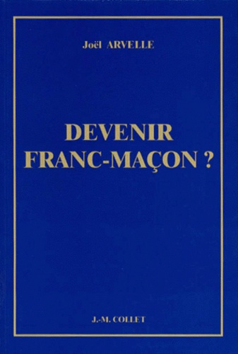 Emprunter DEVENIR FRANC-MACON ? livre