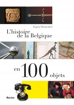 Emprunter L'histoire de la Belgique en 100 images livre