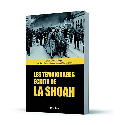 Emprunter Les témoignages écrits de la Shoah livre