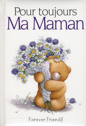 Emprunter Pour toujours : Ma maman livre