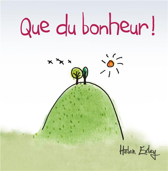 Emprunter Que du bonheur ! livre