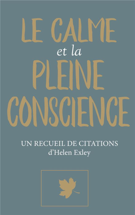 Emprunter Le calme et la pleine conscience livre