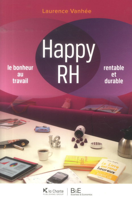 Emprunter Happy RH / Le bonheur au travail - Rentable et durable livre