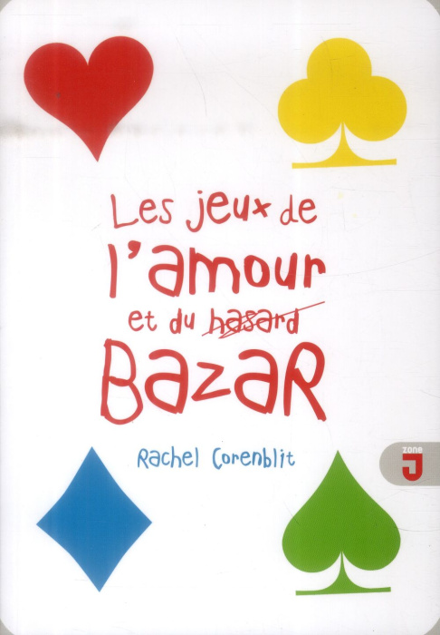 Emprunter Les jeux de l'amour et du bazar livre