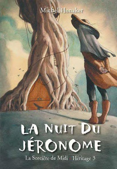 Emprunter La sorcière de Midi : Héritage Tome 3 : Le Jéronome livre