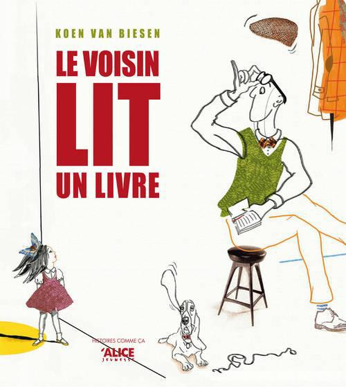 Emprunter Le voisin lit un livre livre