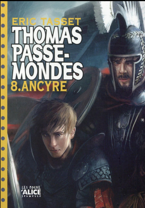 Emprunter Thomas Passe-Mondes Tome 8 : Ancyre livre