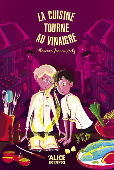 Emprunter La cuisine tourne au vinaigre livre