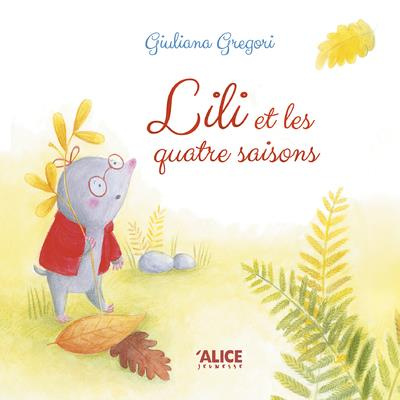 Emprunter Lili et les quatre saisons livre