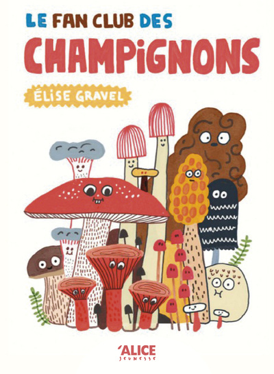Emprunter Le fan club des champignons livre