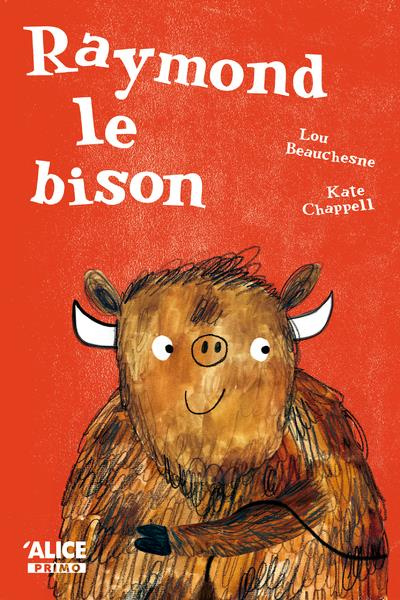 Emprunter Raymond le bison livre