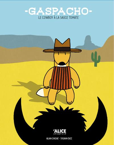 Emprunter Gaspacho. Le cowboy à la sauce tomate livre