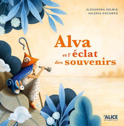 Emprunter Alva et l'éclat des souvenirs livre