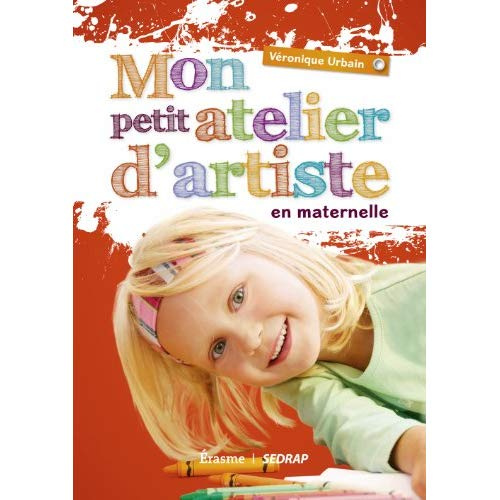 Emprunter MON PETIT ATELIER ARTISTE MATE livre