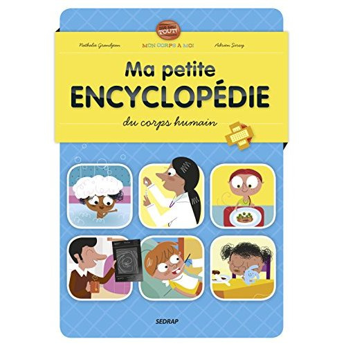 Emprunter Mon corps à moi. Ma petite encyclopédie du corps humain livre