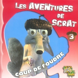 Emprunter Les aventures de Scrat Tome 3 : Coup de foudre livre