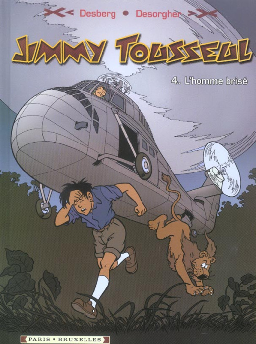 Emprunter Jimmy Tousseul Tome 4 : L'Homme brisé livre