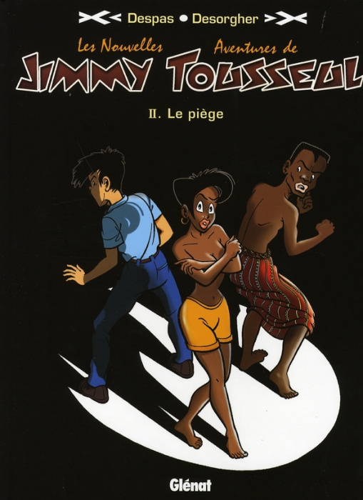 Emprunter Les nouvelles aventures de Jimmy Tousseul Tome 2 : Le piège livre