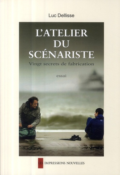 Emprunter L'atelier du scénariste. 20 secrets de fabrication livre