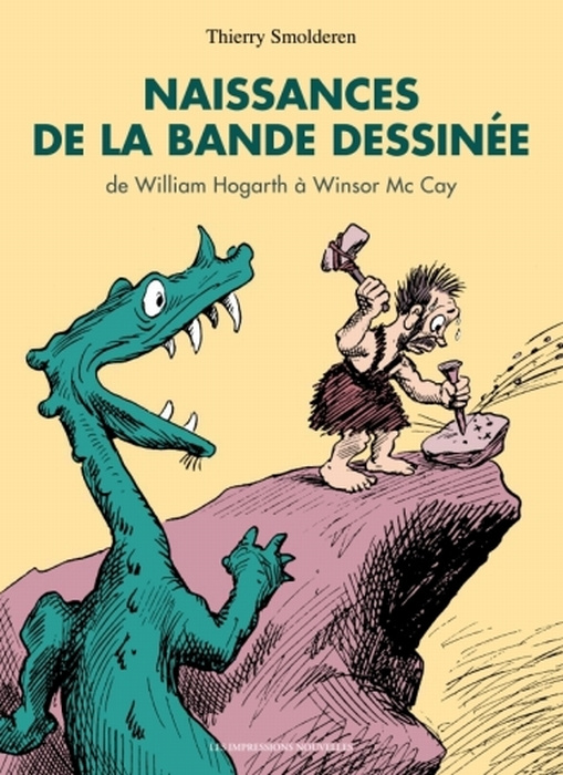 Emprunter Naissances de la bande dessinée. De William Hogarth à Winsor McCay livre
