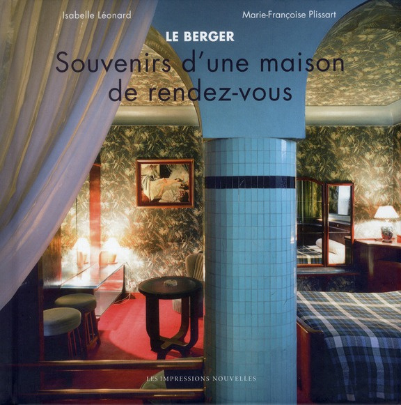 Emprunter Le Berger / Souvenirs d'une maison de rendez-vous livre