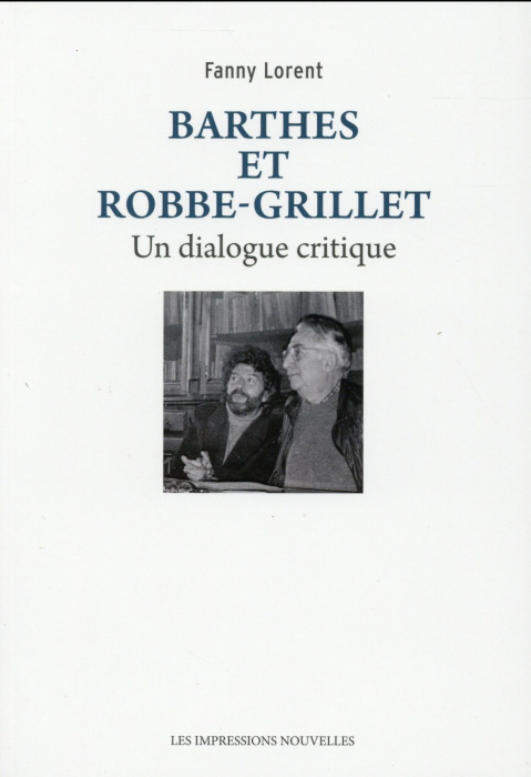 Emprunter BARTHES ET ROBBE-GRILLET - UN DIALOGUE CRITIQUE livre