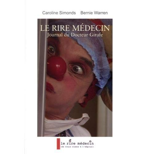 Emprunter LE RIRE MEDECIN - JOURNAL DU DOCTEUR GIRAFE livre