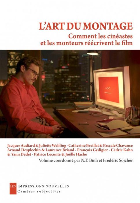 Emprunter L'art du montage. Comment les cinéastes et les monteurs réécrivent le film livre