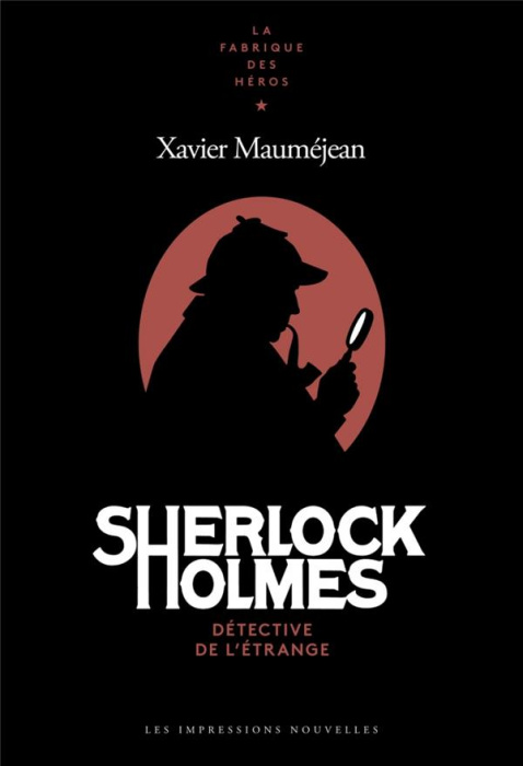 Emprunter Sherlock Holmes. Détective de l'étrange livre