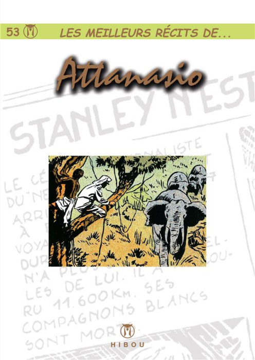 Emprunter Les meilleurs récits de... Tome 53 : Attanasio livre