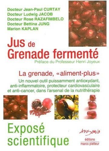 Emprunter JUS DE GRENADE FERMENTE livre