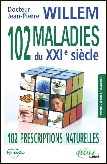 Emprunter 102 maladies du XXIe siècle - 102 prescriptions naturelles livre