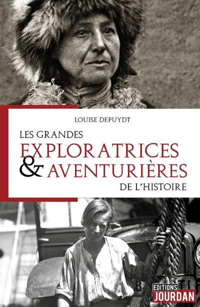 Emprunter Les grandes exploratrices et aventurières de l'histoire livre
