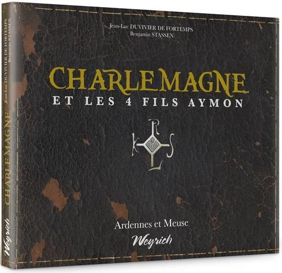 Emprunter Charlemagne et les 4 fils aymon - ardennes et meuse livre
