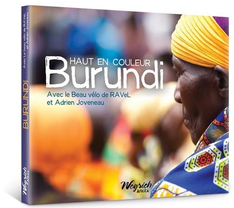 Emprunter Burundi haut en couleur-avec le beau velo de ravel livre