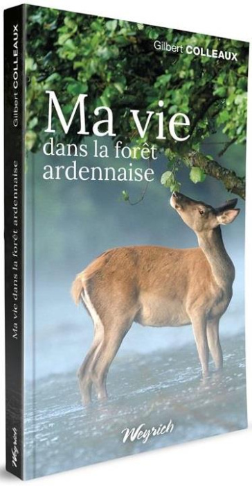 Emprunter Vie dans la foret ardennaise (ma) livre