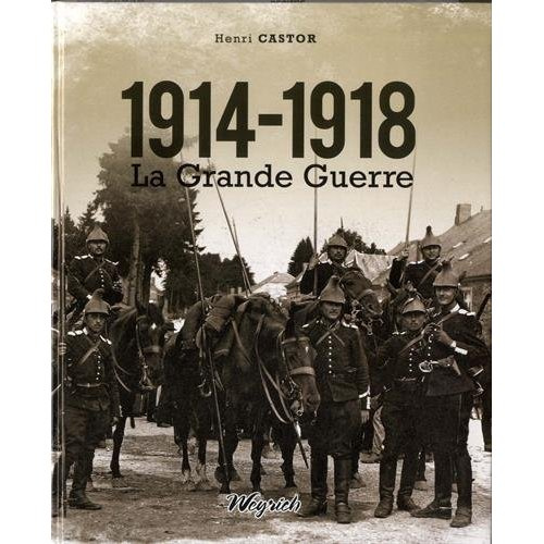 Emprunter 1914-1918, la Grande Guerre livre